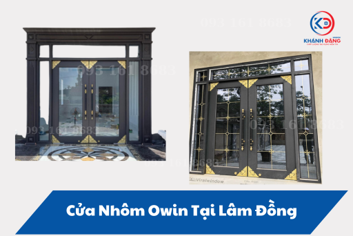 Cửa Nhôm Owin Tại Lâm Đồng