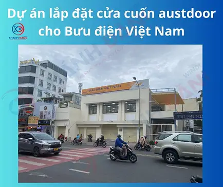 Dự án lắp đặt cửa cuốn Austdoor Tại Bưu Điện Việt Nam